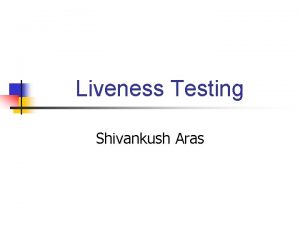 Liveness Testing Shivankush Aras Threats to Biometric System