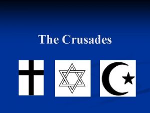 The Crusades Causes of the Crusades n n