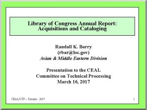 Library of Congress Annual Report Acquisitions and Cataloging