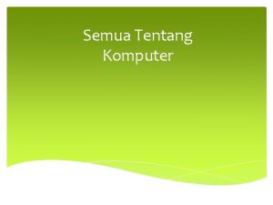 Semua Tentang Komputer Cpu Keyboard Mouse Ram Motherboard