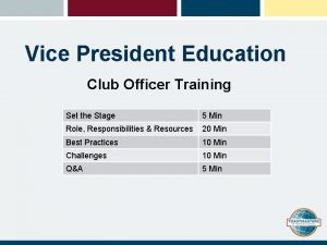 Vice President Education Club Officer Training Set the