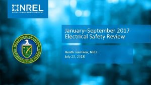 January September 2017 Electrical Safety Review Heath Garrison