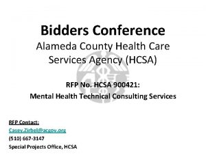 Bidders Conference Alameda County Health Care Services Agency