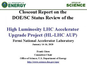 OFFICE OF SCIENCE Closeout Report on the DOESC