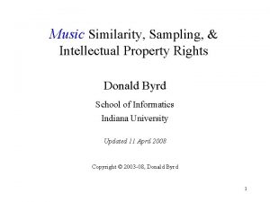 Music Similarity Sampling Intellectual Property Rights Donald Byrd