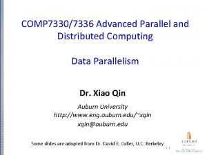 COMP 73307336 Advanced Parallel and Distributed Computing Data
