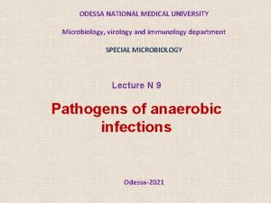 ODESSA NATIONAL MEDICAL UNIVERSITY Microbiology virology and immunology