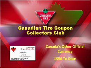 Canadian Tire Coupon Collectors Club Canadas Other Official