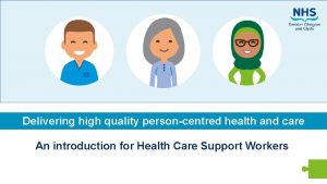 Delivering high quality personcentred health and care An