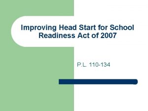 Improving Head Start for School Readiness Act of