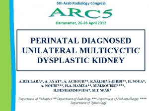 5 th Arab Radiology Congress Hammamet 26 28