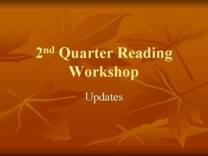 nd 2 Quarter Reading Workshop Updates Class Novels