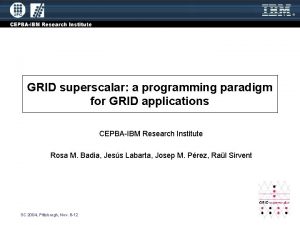 GRID superscalar a programming paradigm for GRID applications