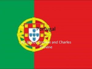 Portugal By Bobby Provine and Charles Provine Portugal