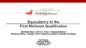 Equivalency to the First Minimum Qualification Michelle Bean