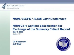 NHIN HISPC SLHIE Joint Conference NHIN Core Content