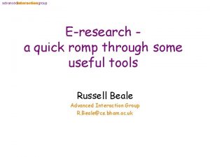 advancedinteractiongroup Eresearch a quick romp through some useful