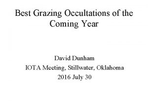 Best Grazing Occultations of the Coming Year David