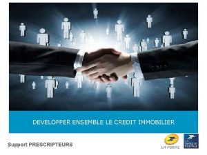 LA PRESCRIPTION A LA BANQUE POSTALE DEVELOPPER ENSEMBLE