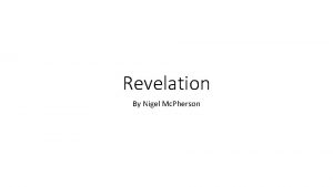 Revelation By Nigel Mc Pherson First Stanza We