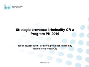 Strategie prevence kriminality R a Program PK 2016