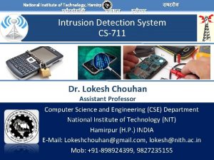 National Institute of Technology Hamirpur Intrusion Detection System