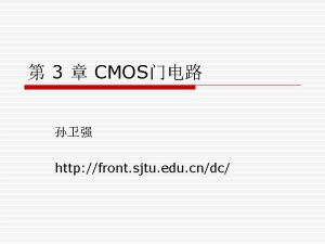 3 CMOS http front sjtu edu cndc PNPN