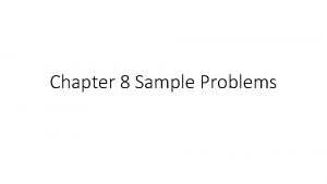 Chapter 8 Sample Problems 5 Brickman Corporation uses
