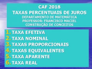 CAF 2018 TAXAS PERCENTUAIS DE JUROS DEPARTAMENTO DE