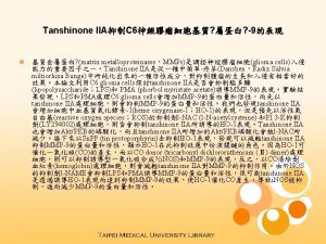 Tanshinone IIA inhibits matrix metalloproteinase9 expression in C