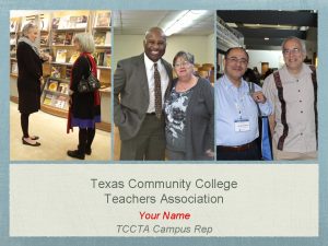 Texas Community College Teachers Association Your Name TCCTA