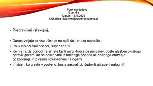 Pouk na daljavo Gum 6 r Datum 15