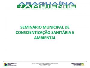 SEMINRIO MUNICIPAL DE CONSCIENTIZAO SANITRIA E AMBIENTAL Lei