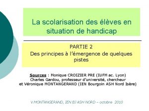 La scolarisation des lves en situation de handicap