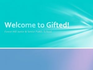 Forest Hill Junior Senior Public School What gifted