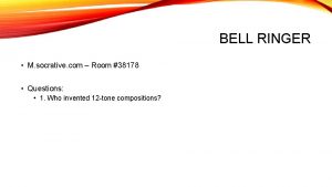 BELL RINGER M socrative com Room 38178 Questions