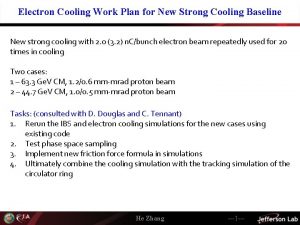 Electron Cooling Work Plan for New Strong Cooling
