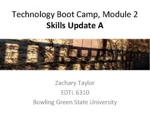 Technology Boot Camp Module 2 Skills Update A