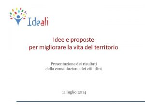 Idee e proposte per migliorare la vita del