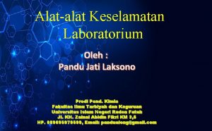 Alatalat Keselamatan Laboratorium Oleh Pandu Jati Laksono Prodi