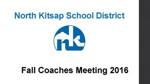 North Kitsap School District Fall Coaches Meeting 2016