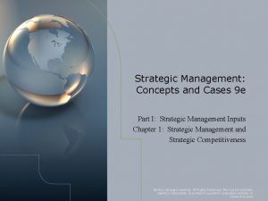 Strategic Management Concepts and Cases 9 e Part