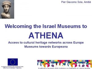 Pier Giacomo Sola Amiti Welcoming the Israel Museums