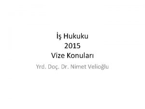 Hukuku 2015 Vize Konular Yrd Do Dr Nimet