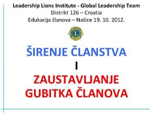 Leadership Lions Institute Global Leadership Team Distrikt 126