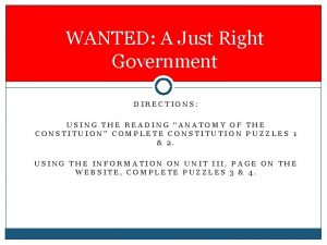 WANTED A Just Right Government DIRECTIONS USING THE