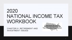 2020 NATIONAL INCOME TAX WORKBOOK CHAPTER 8 RETIREMENT