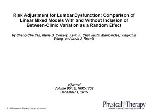 Risk Adjustment for Lumbar Dysfunction Comparison of Linear