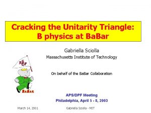 Cracking the Unitarity Triangle B physics at Ba