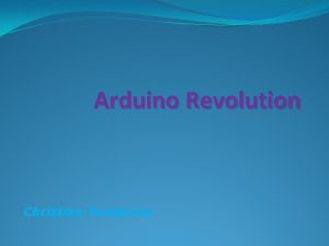 Arduino Revolution Christian Tamborra Prototipo il primo esemplare